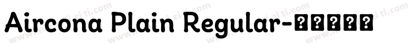 Aircona Plain Regular字体转换